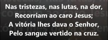 A Fé dos Santos – Harpa Cristã 330