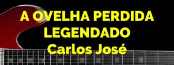 A Ovelha Perdida – Harpa Cristã 156