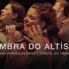 a sombra do altissimo diante do