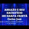 Abraão e Seu Sacrifício – Harpa Cristã 380