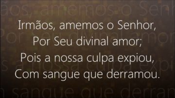 Amemos o Senhor – Harpa Cristã 385