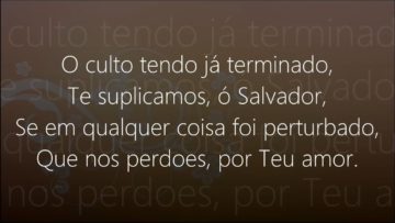 Ao Fim do Culto – Harpa Cristã 263