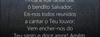 Ao Findar do Dia – Harpa Cristã 309