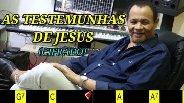 As Testemunhas de Jesus – Harpa Cristã 167