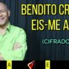 Bendito Cristo, Eis-me Aqui – Harpa Cristã 284