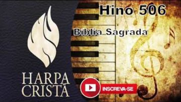 Bíblia Sagrada – Harpa Cristã 506