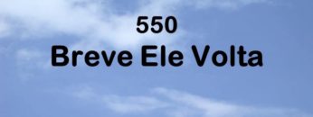 Breve Ele Volta – Harpa Cristã 550