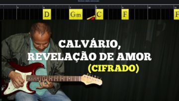 Calvário, Revelação de Amor – Harpa Cristã 541