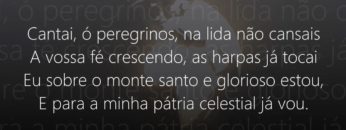 Cantai, ó Peregrinos – Harpa Cristã 159