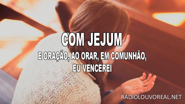 com jejum e oracao ministerio jovem