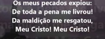 Cristo! Meu Cristo! – Harpa Cristã 190