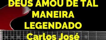 deus amou de tal maneira harpa c