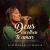 deus escolheu te amar alyne cout