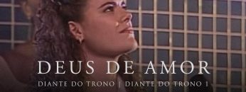 diante do trono deus de amor