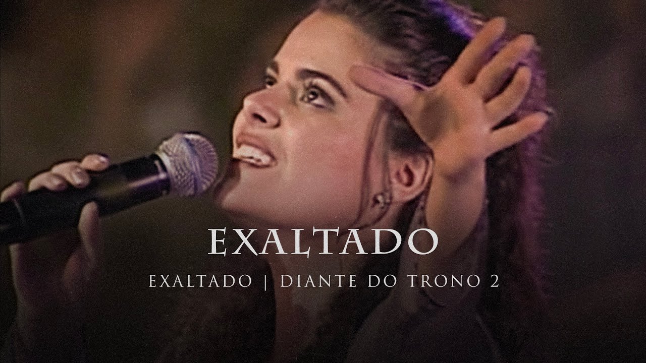diante do trono exaltado
