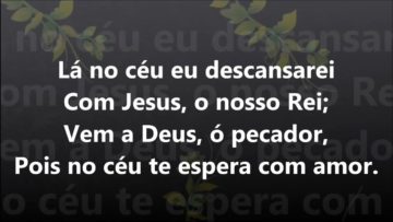 É Meu o Céu – Harpa Cristã 346