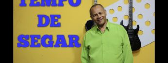 É o Tempo de Segar – Harpa Cristã 224