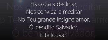 eis o dia a declinar harpa crist