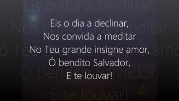 eis o dia a declinar harpa crist