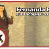ele escolheu os cravos fernanda