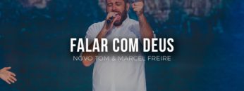 falar com deus novo tom