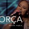 forca bruna karla