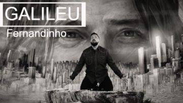 Galileu – Fernandinho
