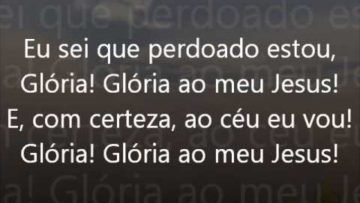 gloria ao meu jesus harpa crista