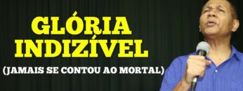 Glória Indizível – Harpa Cristã 625