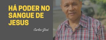Há Poder no Sangue de Jesus – Harpa Cristã 491