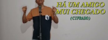 Há um Amigo Mui Chegado – Harpa Cristã 393