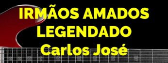 Irmãos Amados – Harpa Cristã 175