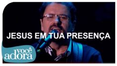 jesus em tua presenca asaph borb