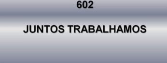 Juntos Trabalhamos – Harpa Cristã 602