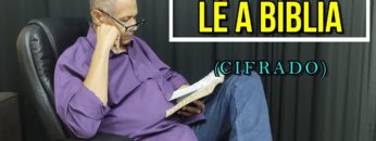 Lê a Bíblia – Harpa Cristã 556