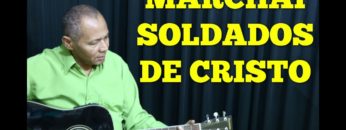 marchai soldados de cristo harpa