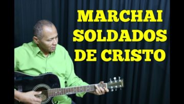 marchai soldados de cristo harpa