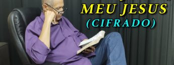 Meu Jesus! Meu Jesus! – Harpa Cristã 184