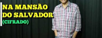 Na Mansão do Salvador – Harpa Cristã 271