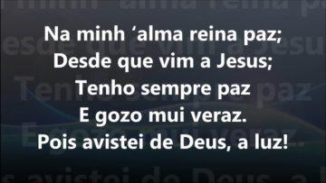 Na Minh’Alma Reina a Paz – Harpa Cristã 223