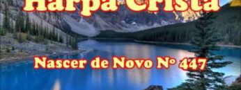 nascer de novo harpa crista 447