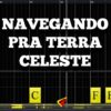 Navegando Pra Terra Celeste – Harpa Cristã 161