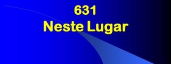Neste Lugar – Harpa Cristã 631
