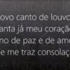 Novo Canto de Louvor – Harpa Cristã 295
