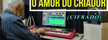 O Amor do Criador – Harpa Cristã 219