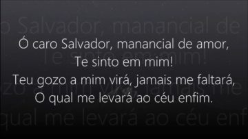 Ó Caro Salvador – Harpa Cristã 331