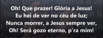 O Fim das Lutas – Harpa Cristã 357