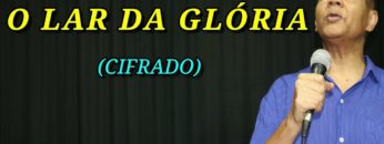 O Lar da Glória – Harpa Cristã 197
