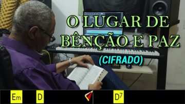 O Lugar de Bênção e Paz – Harpa Cristã 592