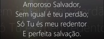 O Perdão Sem Igual – Harpa Cristã 257